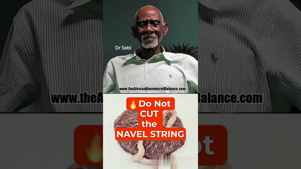 DR SEBI - Do Not CUT the NAVEL STRING #drsebi #navelstring