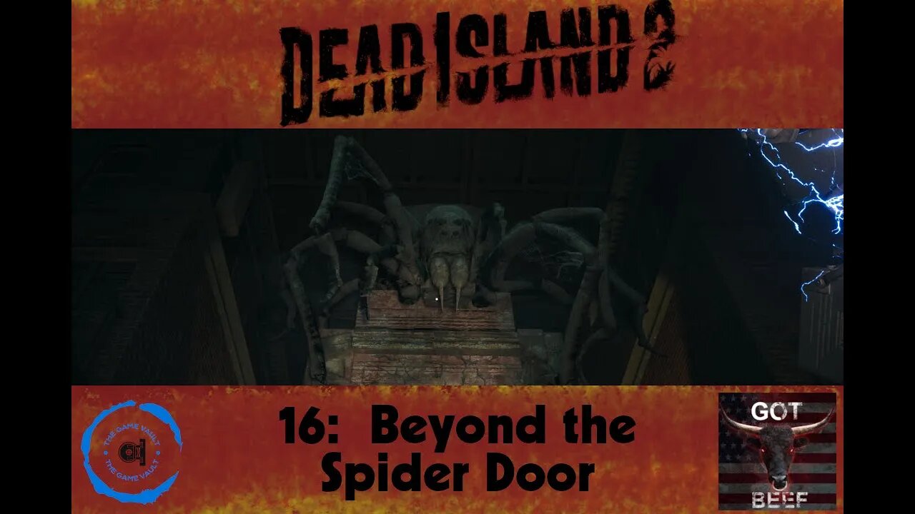 Dead Island 2 16: Beyond the Spider Door