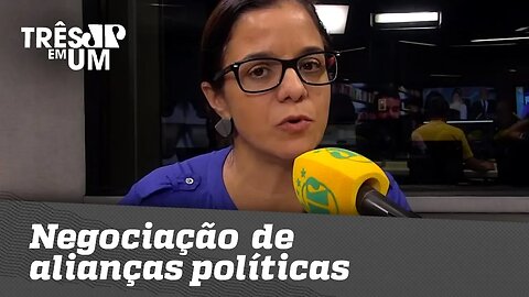 Vera Magalhães: "As alianças políticas ainda não chegaram num momento de definição"