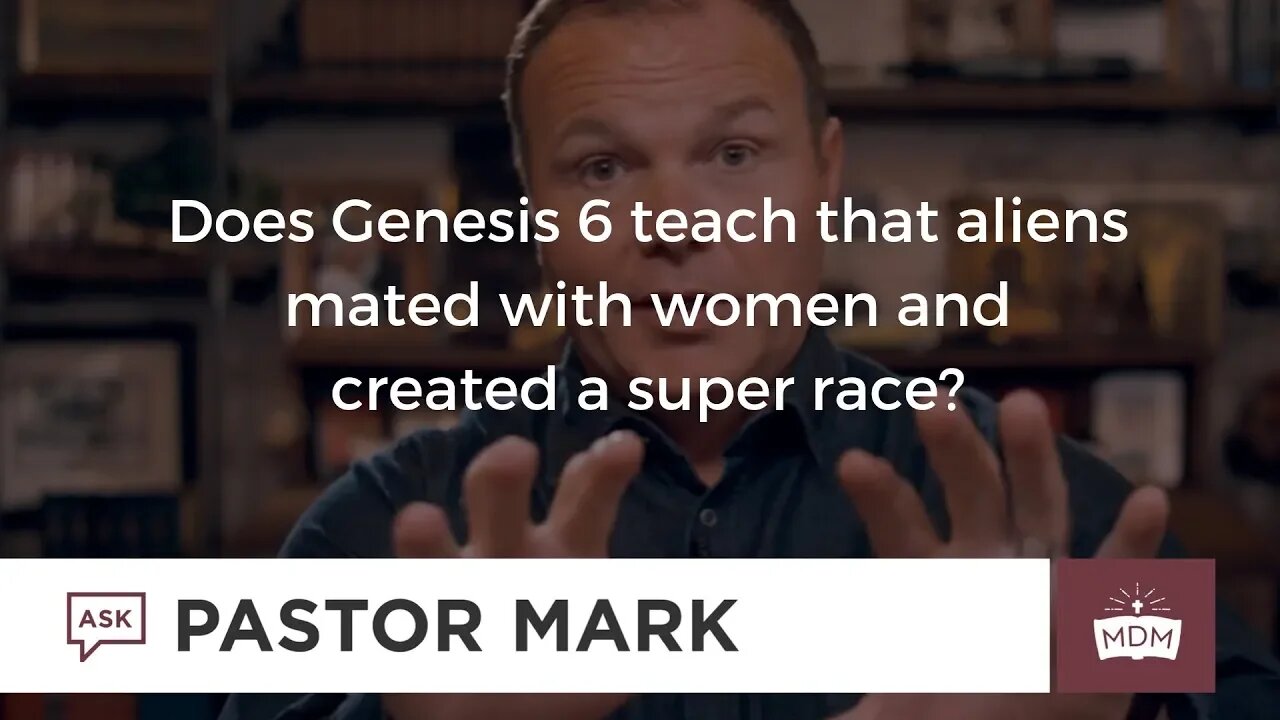 Does Genesis 6 teach That Aliens Mated with Women and Created a Super Race?