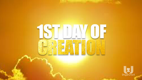 1st Day of Creation