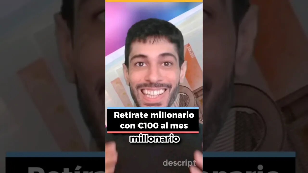 Jubílate MILLONARIO con sólo €100 al mes haciendo esto