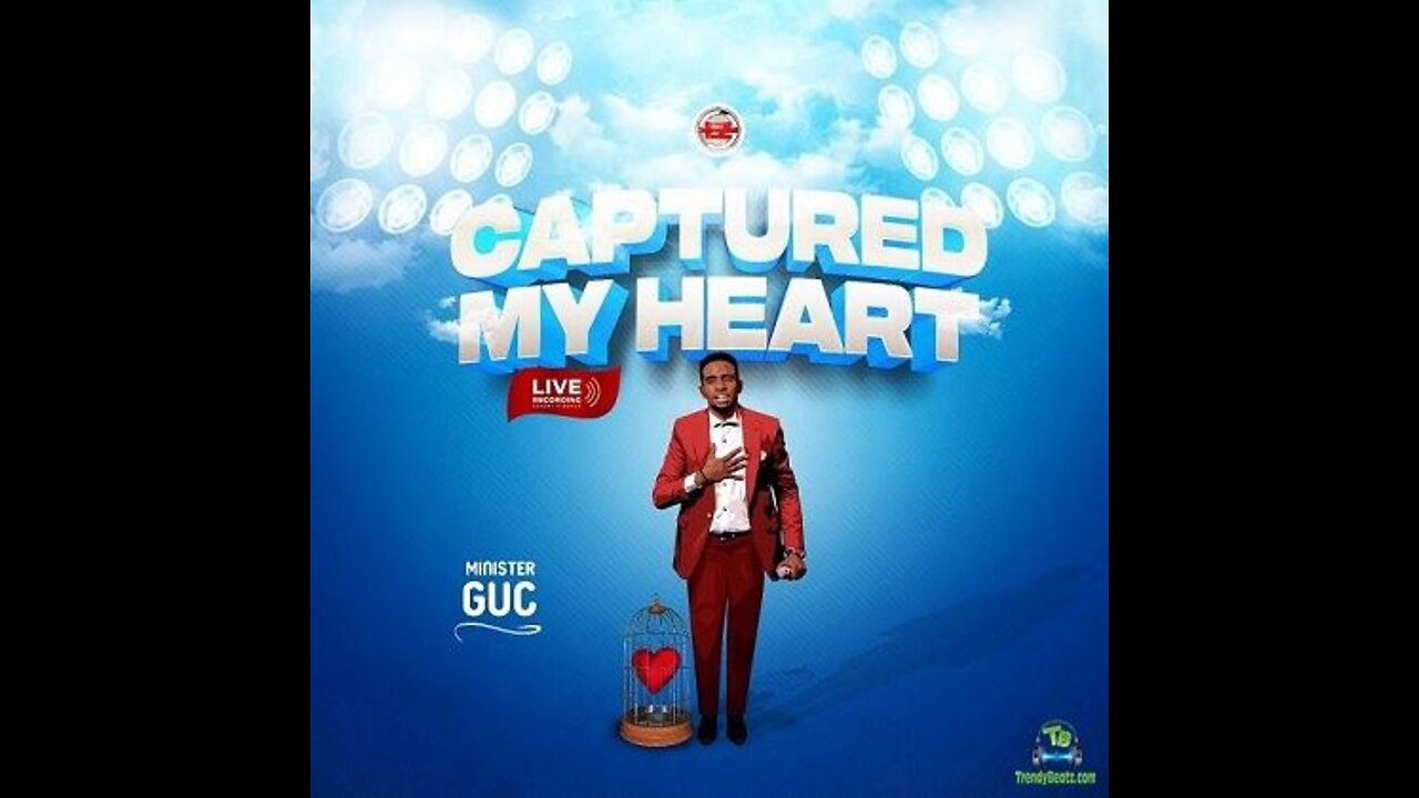 Minister GUC - Captured My Heart (Official Video)