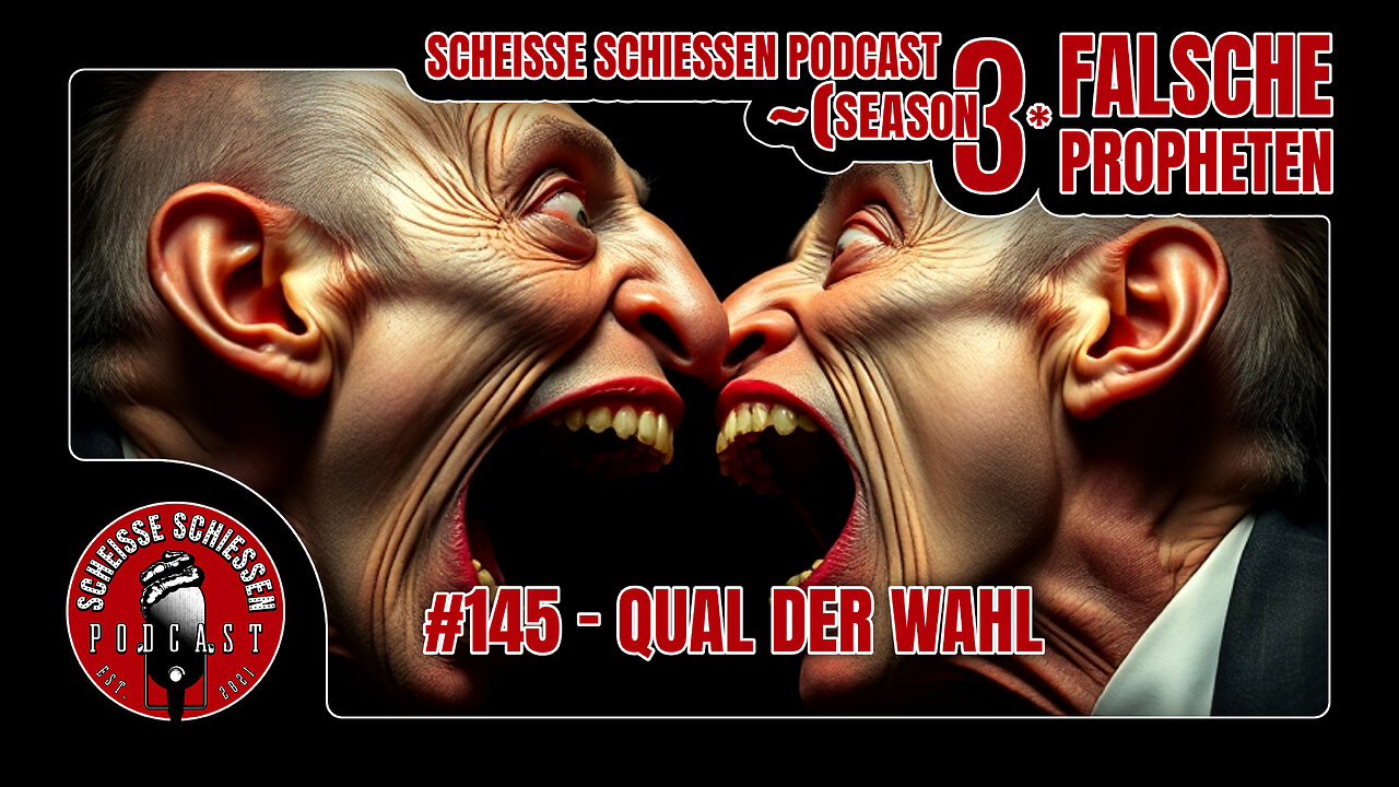 Scheisse Schiessen Podcast #145 - Qual der Wahl