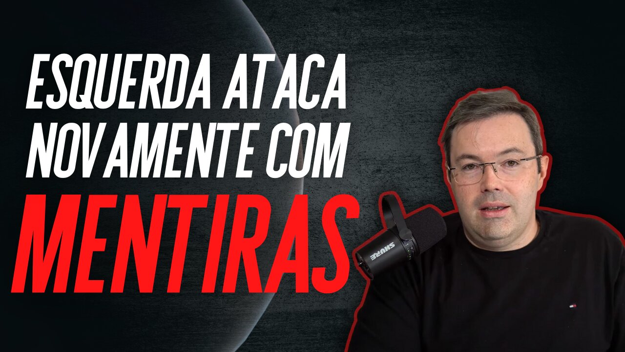 Mais um ataque da extrema-esquerda contra mim