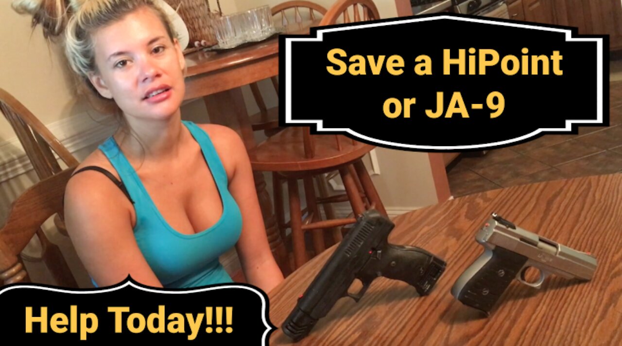 BANNED VIDEO!!! Adopt a HiPoint or JA-9!!!