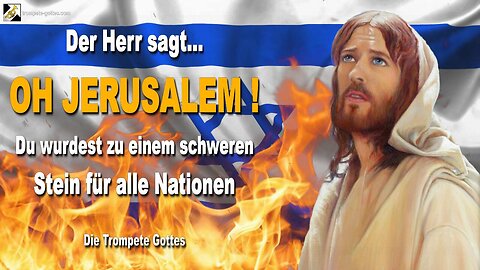 Rhema 11.10.2023 🎺 OH JERUSALEM… Du bist zu einem schweren Stein geworden für alle Nationen