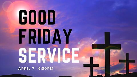 Good Friday Service Livestream | Sojourn Church Carrollton Tx