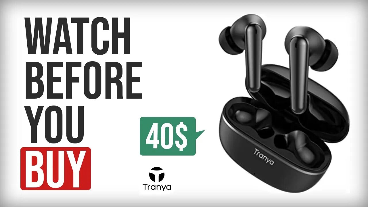 Tranya T30 Wireless Earbuds Review