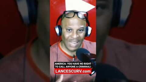 AMERICA: "YOU HAVE NO RIGHT TO CALL ANYONE A CRIMINAL!" | @LanceScurv