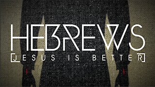 Hebrews 2 - Drifting is Not Good