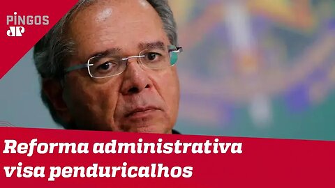 Reforma administrativa vai atacar penduricalhos