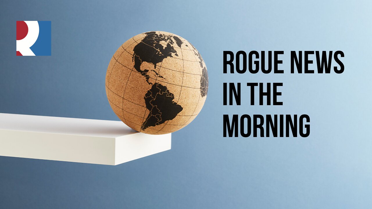 Rogue News In The Morning w Guest Harley Schlanger