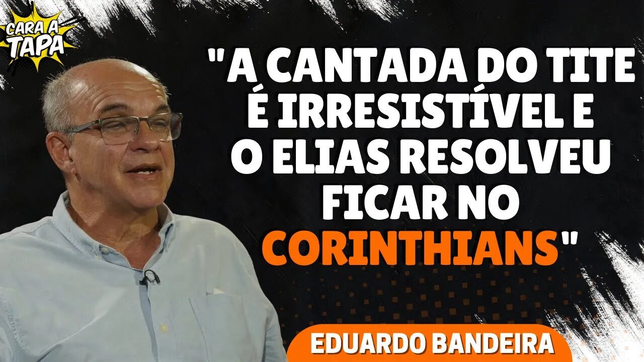 TITE IMPEDIU QUE ELIAS TROCASSE O CORINTHIANS PELO FLAMENGO