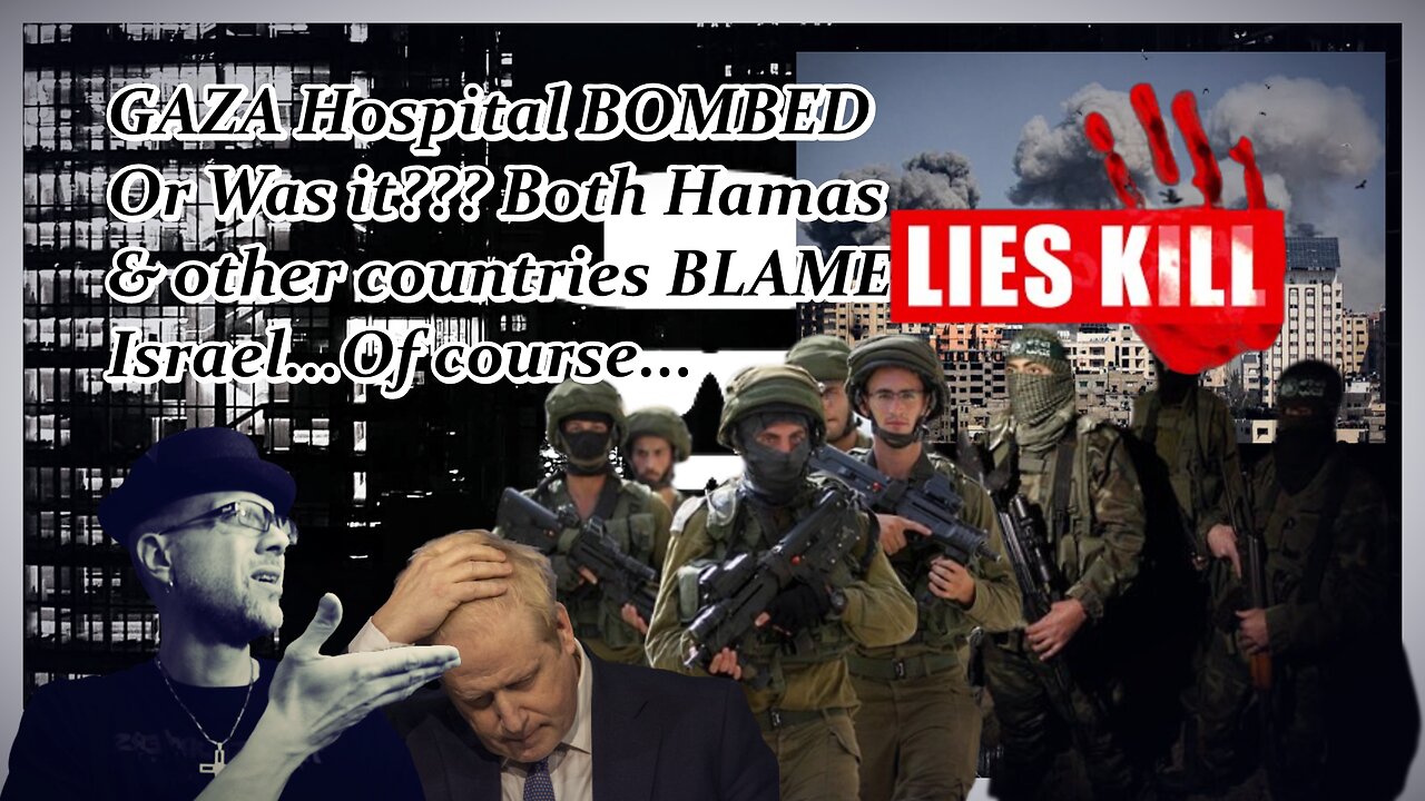 GAZA HOSPITAL, MEDIA LIED, BLAMES ISRAEL...