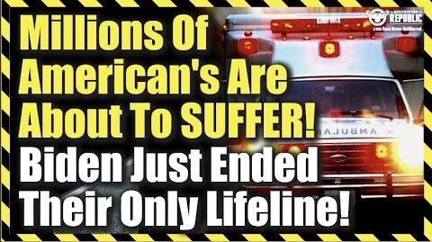 Millions Of American’s Are About To Suffer—Biden Just Ended Their Only Lifeline!