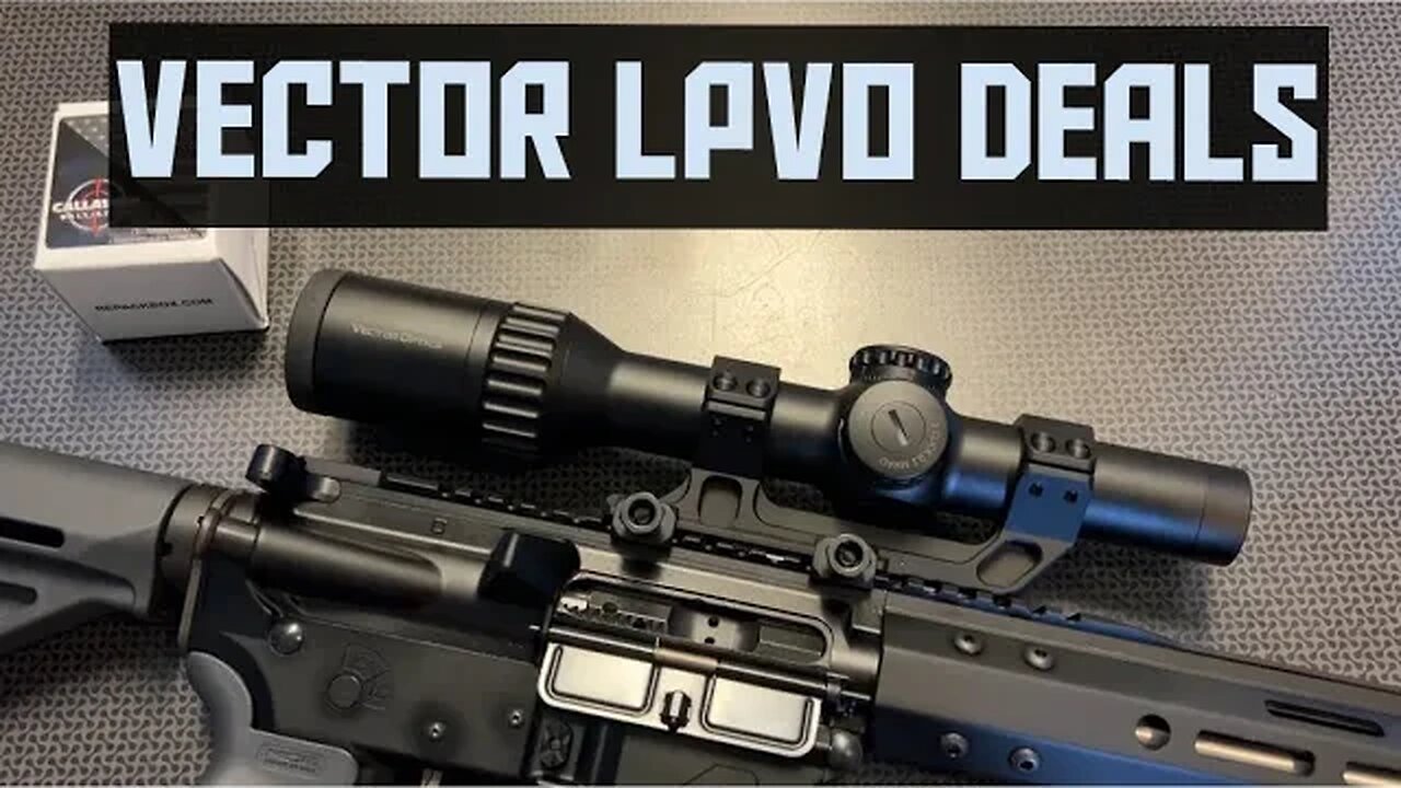 Vector LPVO Deal Alert 1-8 & More