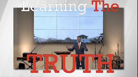 Learning The Truth EP13