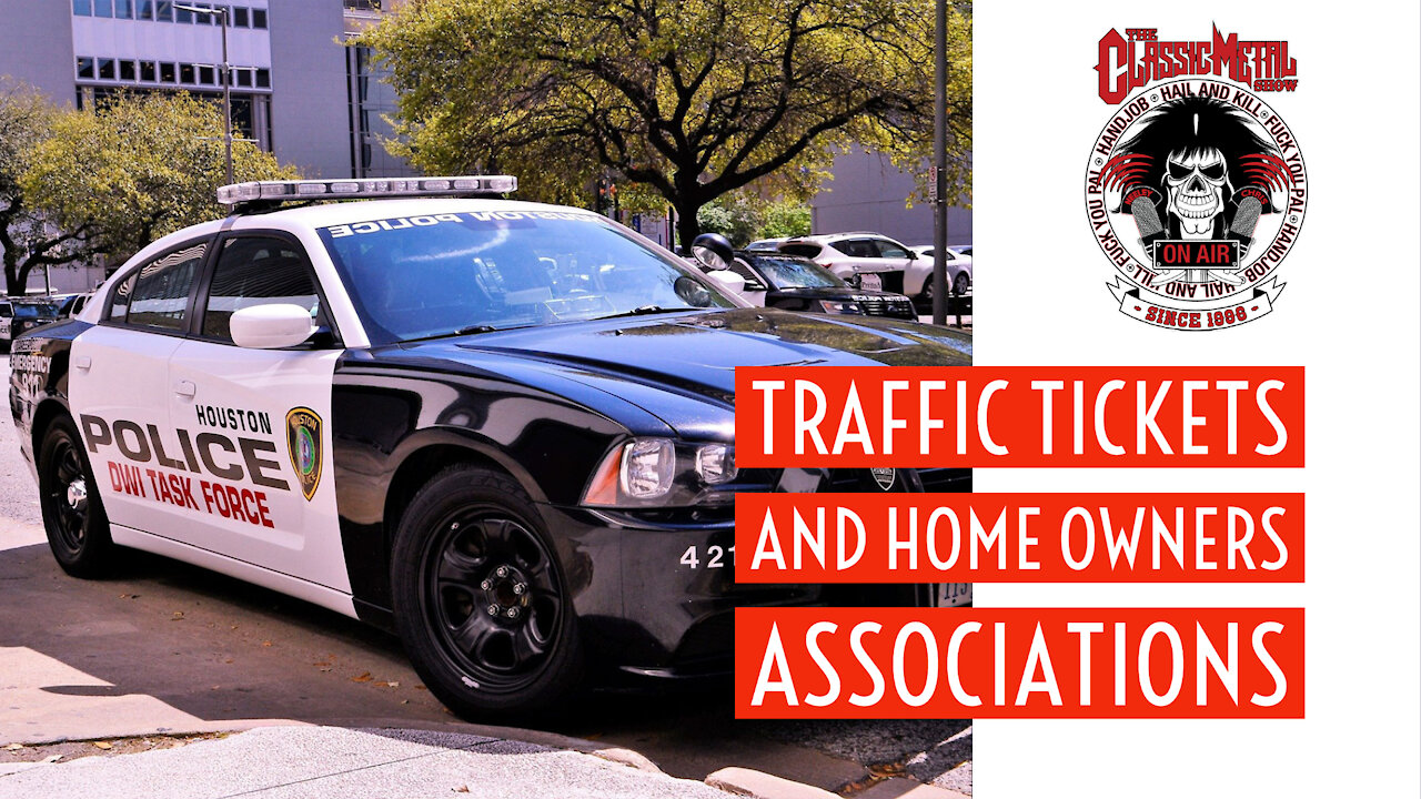 CMS | Traffic Tickets and Home Owner's Associations