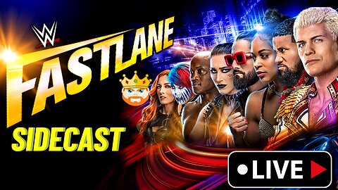 WWE FASTLANE SIDECAST