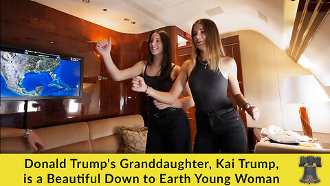 Donald Trump's Granddaughter, Kai Trump, is a Beautiful Down to Earth Young Woman