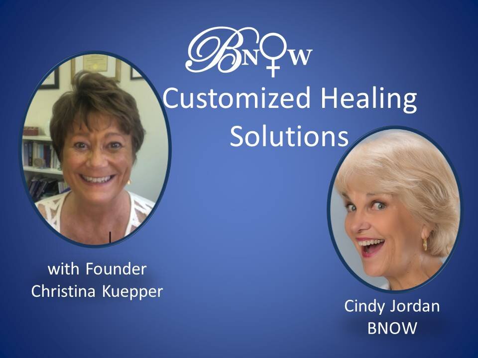 BNOW presents - Customized Healing Solutions - Christina Kuepper