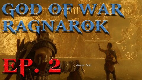 God Of War - Ragnarok - Episode 2