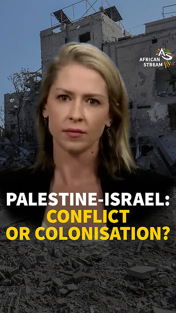 PALESTINE-ISRAEL: CONFLICT OR COLONISATION?