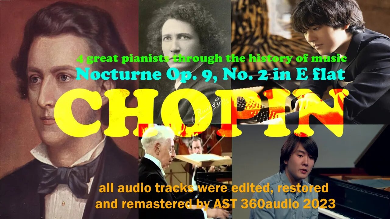 CHOPIN Nocturne Op 9 No 2 - Von Sauer - Rubinstein - Seong Jin Cho - Yunchan Lim 임윤찬 - AST 360audio