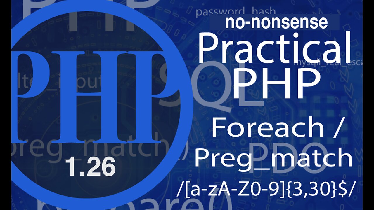 video #26 - Advance PHP | Foreach / Preg_match