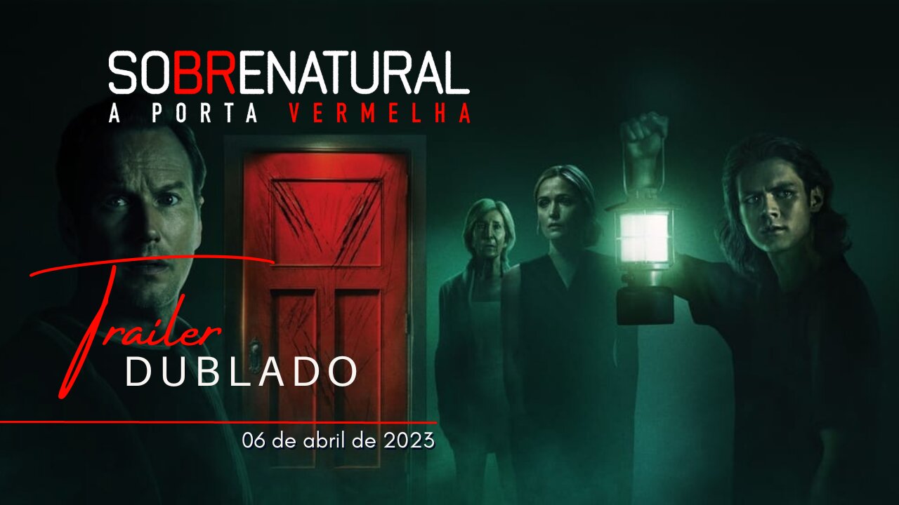 Sobrenatural: A Porta Vermelha | Trailer oficial dublado | 2023