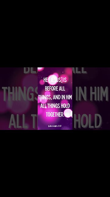 Colossians 1:17 #shorts