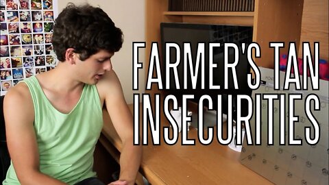 Jordan's Messyges: Farmer's Tan Insecurities