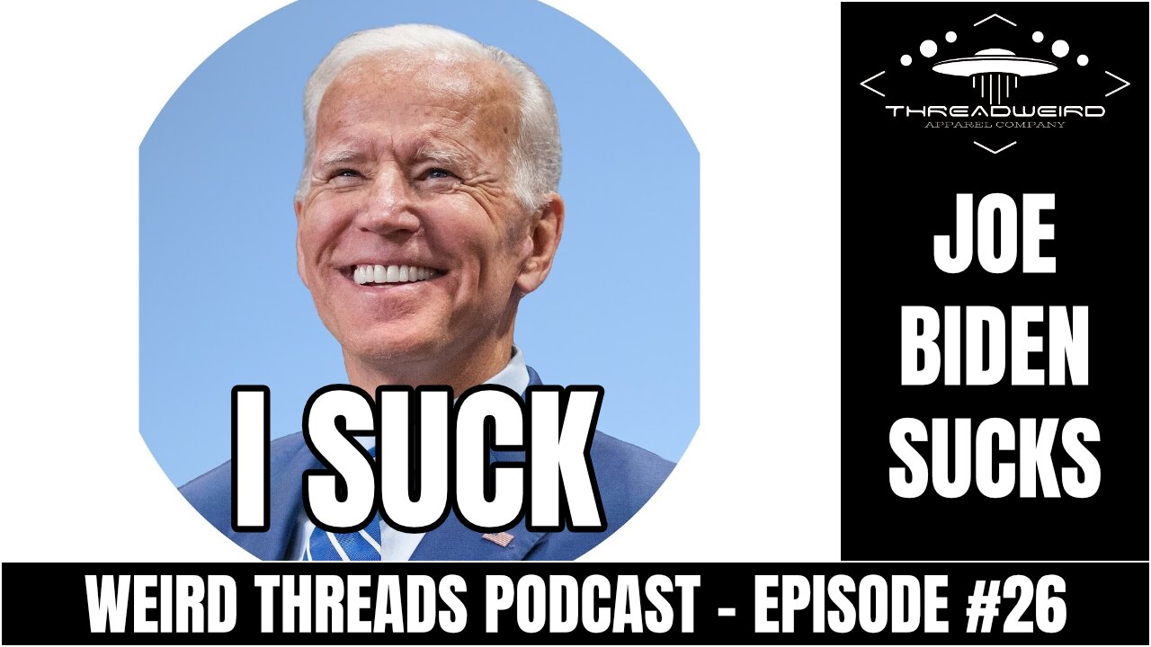 IMPEACH JOE BIDEN | Weird Threads Podcast #26