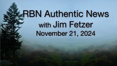 RBN Authentic News (21 November 2024)