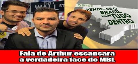 Fala de Arthur escancara a verdadeira face do MBL