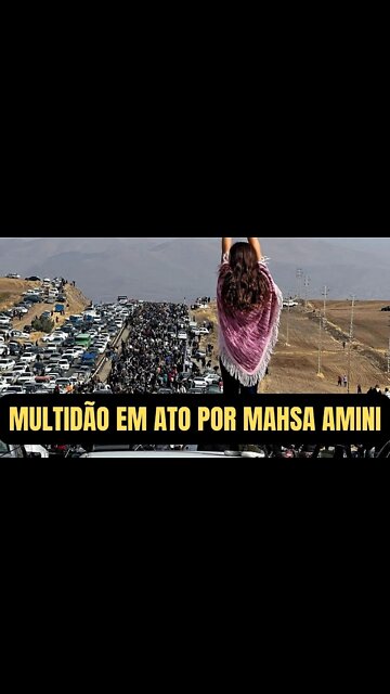 MULTIDÃO MARCHA EM PROTESTO PELA MORTE DE MAHSA AMINI