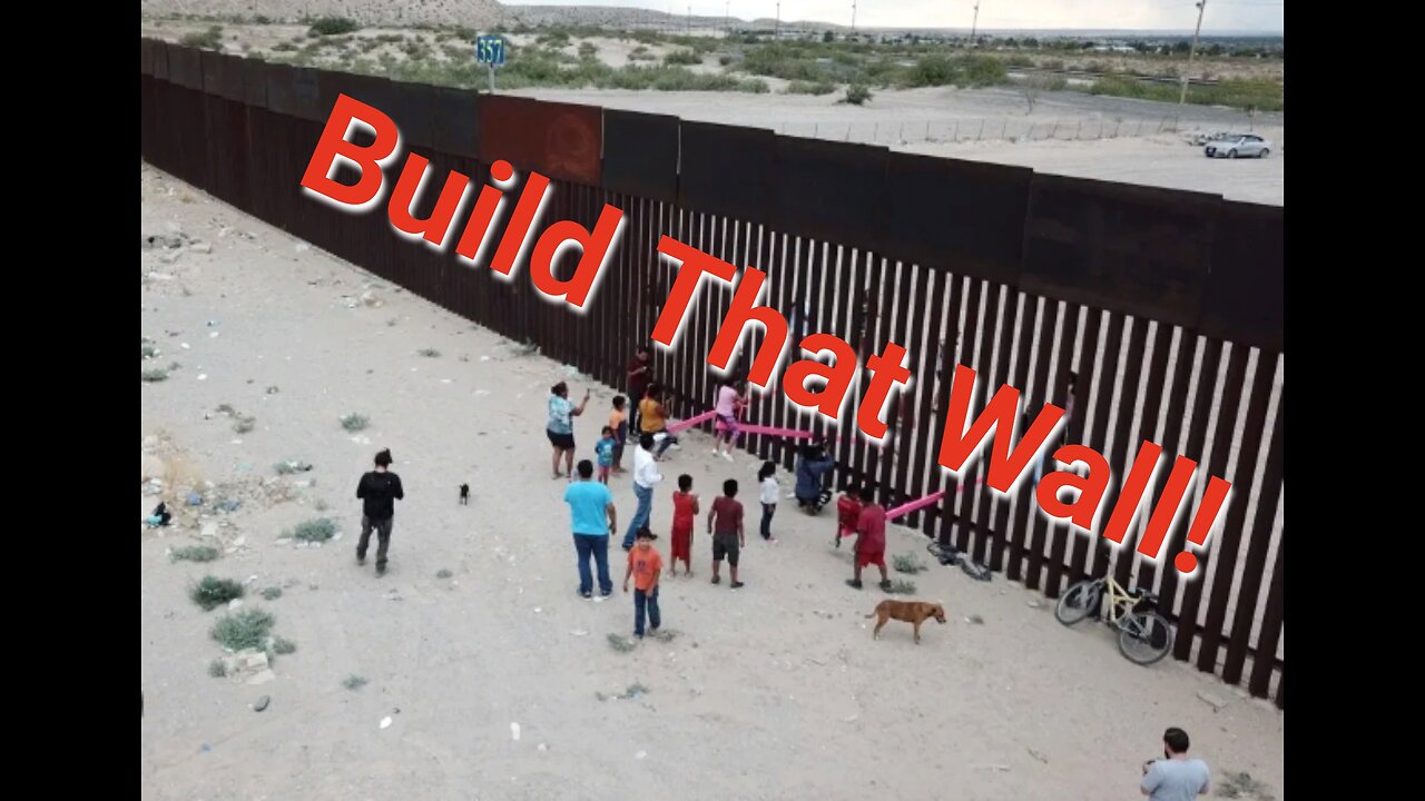 Build That Wall!