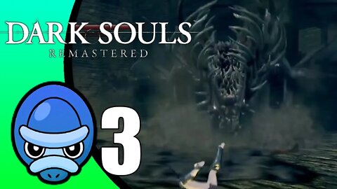 Dark Souls Remastered // Part 3 (Lackey)