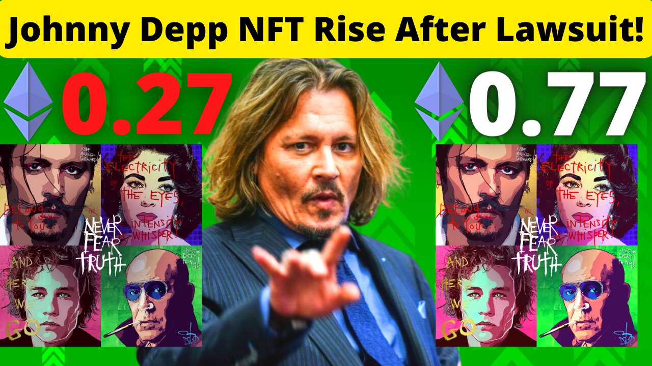 Johnny Depp Ethereum NFTs Rise Following Actor's Defamation Suit Against Amber Heard!