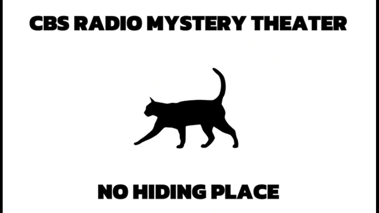 CBS Radio Mystery Theater - No Hiding Place (Old Time Radio Mystery)