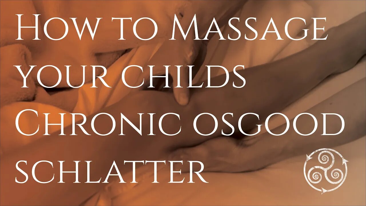 HOW TO MASSAGE CHRONIC OSGOOD SCHLATTER- Massage your child at home