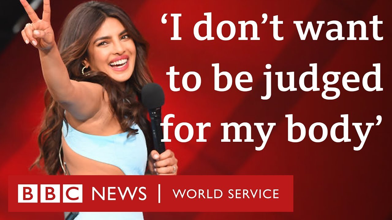 Priyanka Chopra Jonas on body shaming.