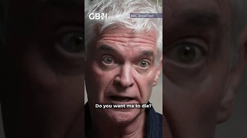 Phillip Schofield speaks out following scandal: ‘Do you want me to die?’