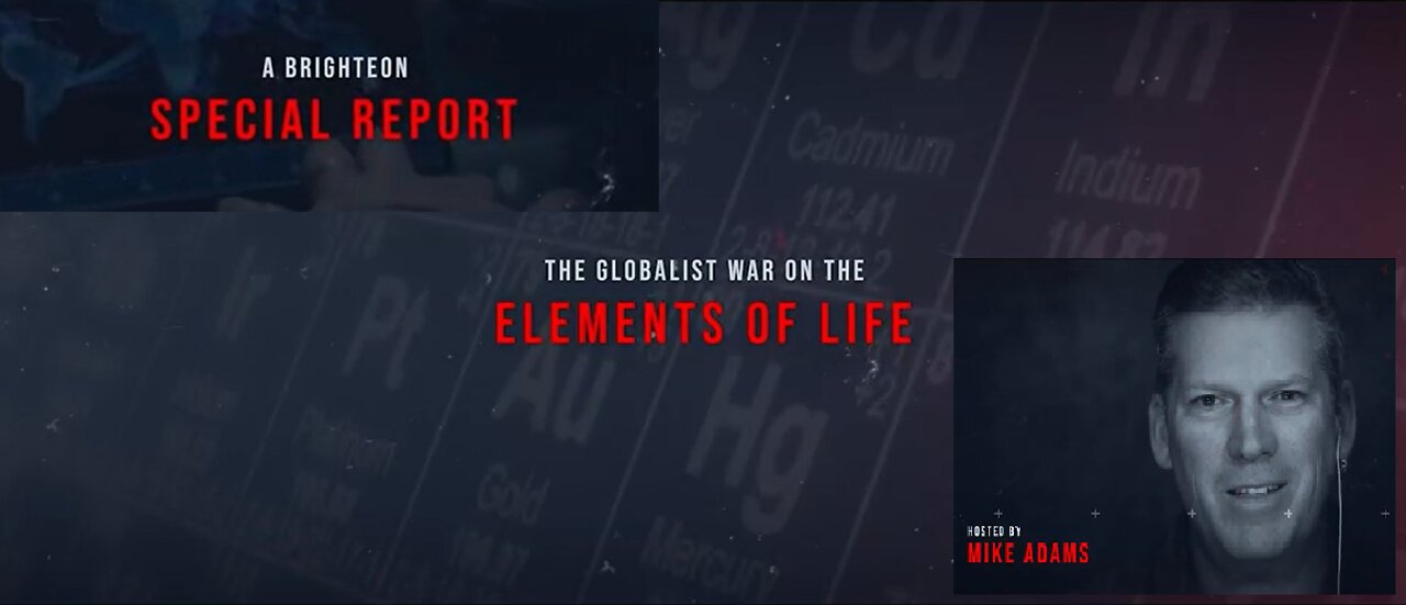 💥💥💥The Globalist War on the Elements of Life!💥💥💥