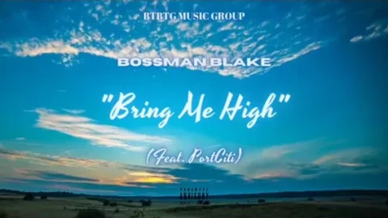 βοΈ βBring Me Highβ - @ππ¨π¬π¬π¦ππ§ ππ₯ππ€π feat. @PoRtCiTi βοΈ