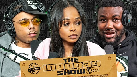 The Monday Show Ep 15