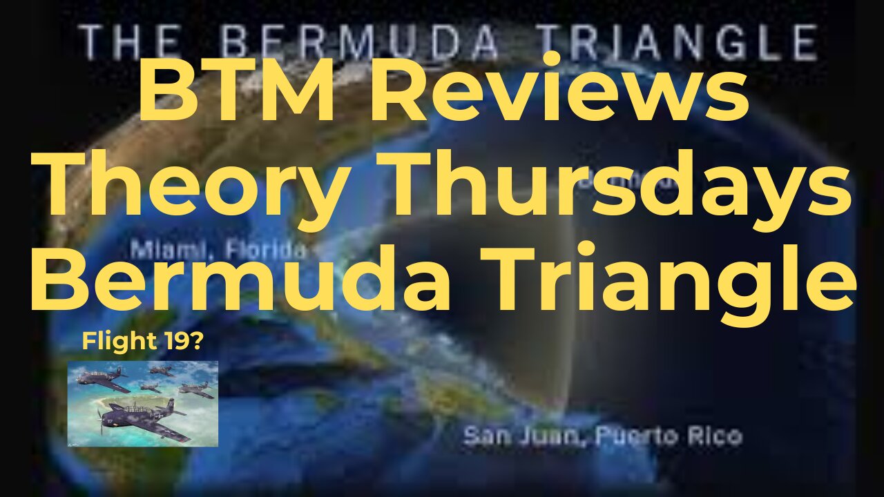 BTM Reviews Thursday Night Theory Flight 19 Bermuda Triangle