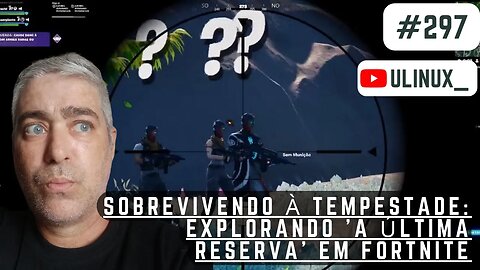 Sobrevivendo à Tempestade: Explorando 'A Última Reserva' em Fortnite