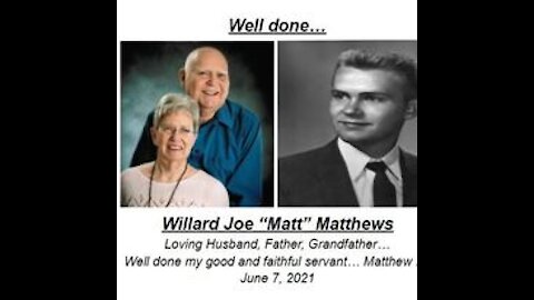 Willard Joe "Matt" Matthews - Well Done